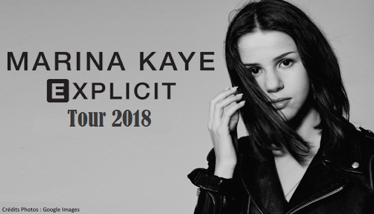 Marina Kaye Explicit Tour Music Pop Chanson Live Tour Concert